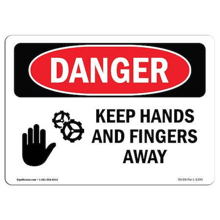 Signmission OSHA Danger Sign, Keep Hands And Fingers Away, 14in X 10in Aluminum, 10" W, 14" L, Landscape OS-DS-A-1014-L-1390